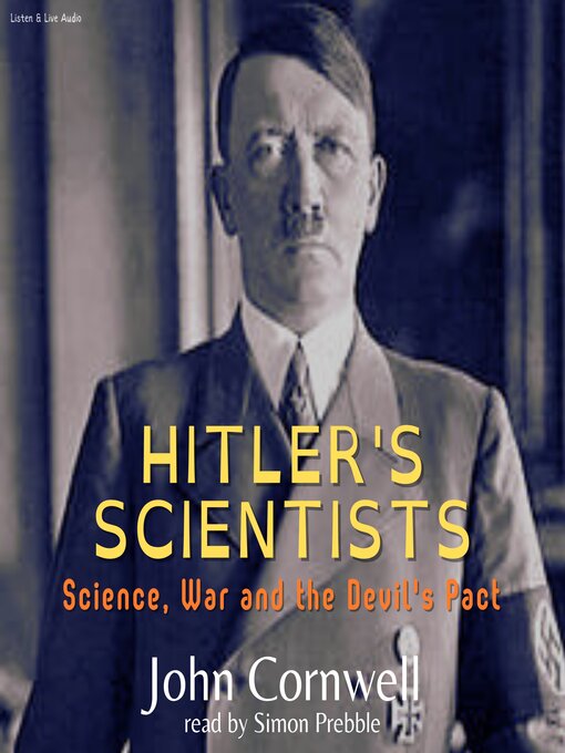Title details for Hitler's Scientists by John Cornwell - Available